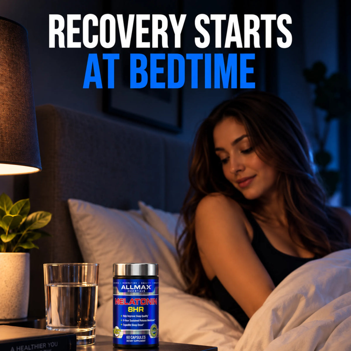 A woman sits in bed at night under a lamp, with a bottle of ALLMAX Health & Sleep BHR supplements on the bedside table and large text reading 'RECOVERY STARTS AT BEDTIME' at the top.