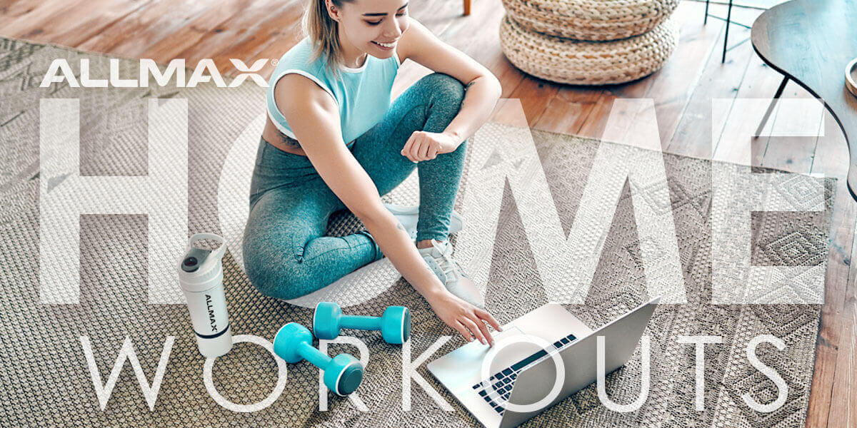 Home Workout Lower Body Blasting - Allmax Nutrition
