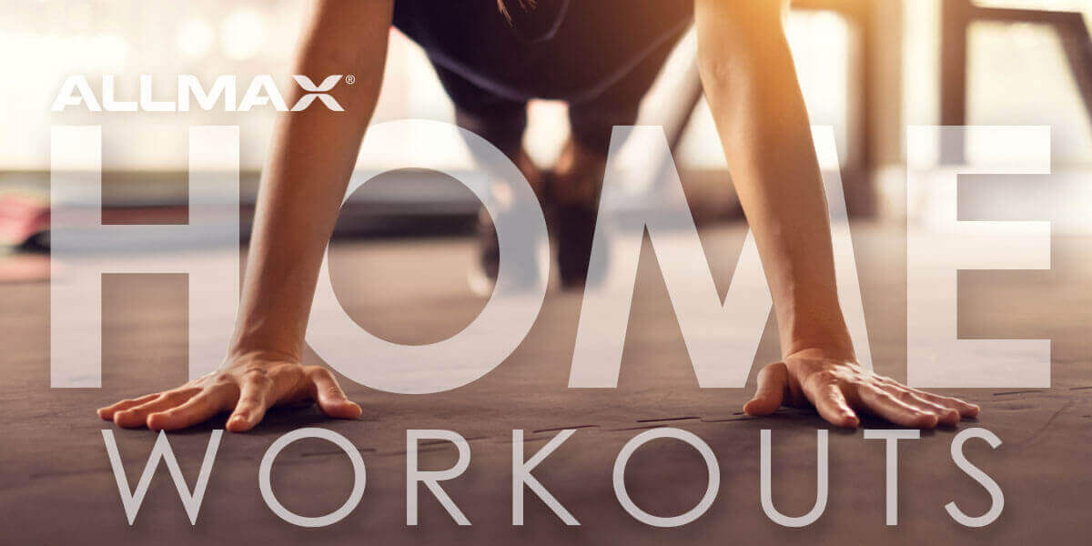 Home Workout 4 Movements to Get Your Legs Growing - Allmax Nutrition