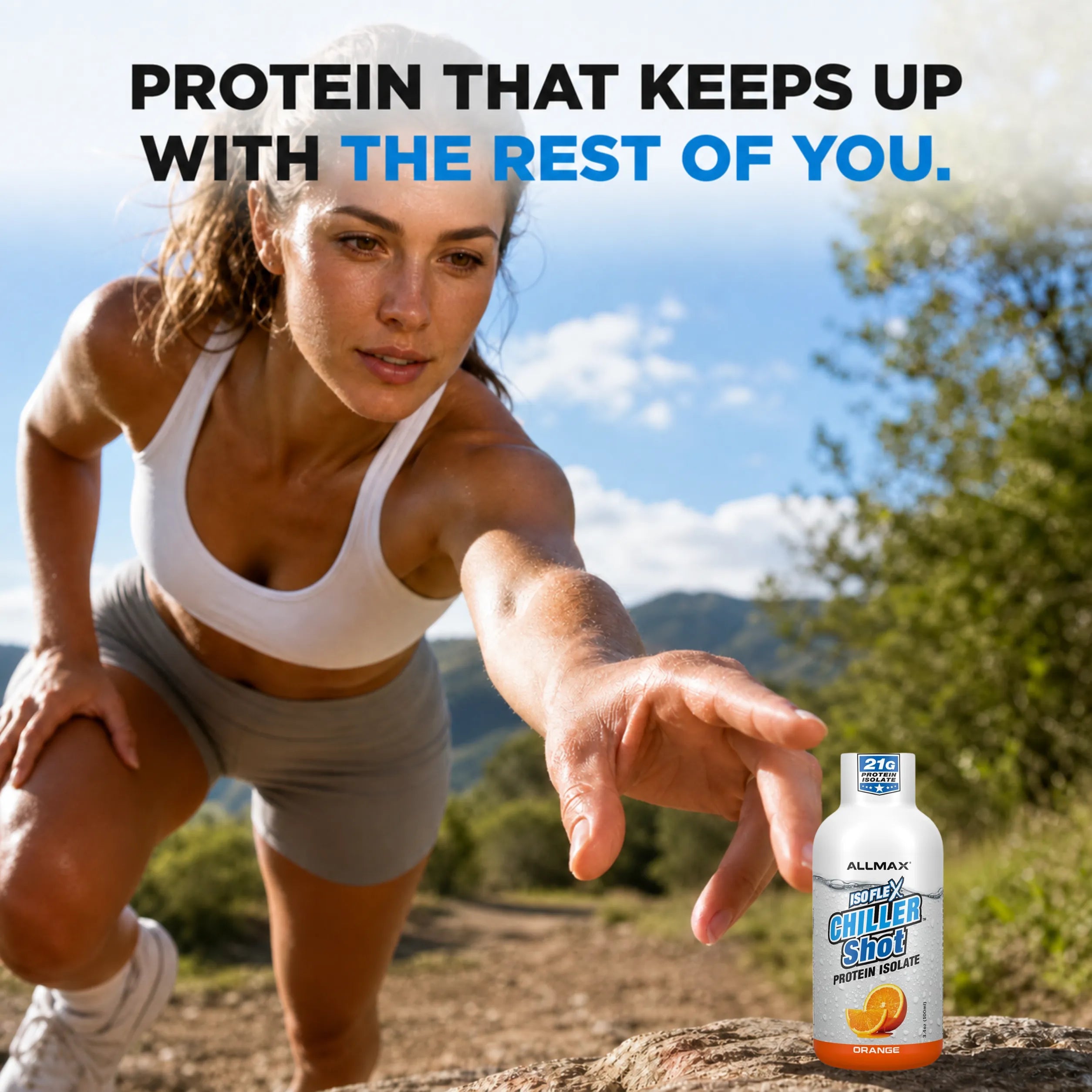 A woman in athletic wear crouches outdoors while reaching toward a bottle of Allama K Chilled Sip protein powder. Large text at the top reads, 'PROTEIN THAT KEEPS UP WITH THE REST OF YOU.