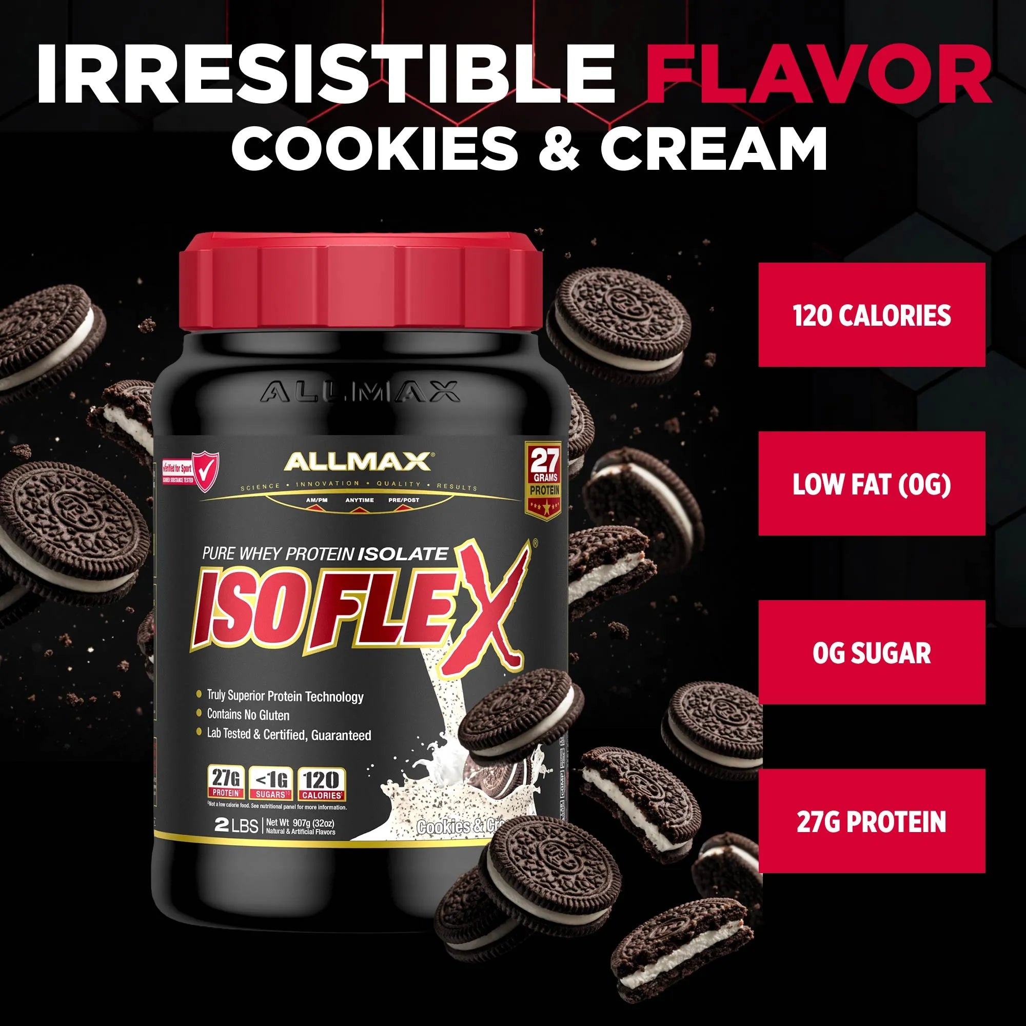 A black tub of Allmax Isoflex protein powder with a red lid, surrounded by Oreo cookies on a black background. The image features text overlays reading 'IRRESISTIBLE FLAVOR COOKIES & CREAM' and four red callouts highlighting nutritional facts: 120 calories, low fat (0g), 0g sugar, and 27g protein.