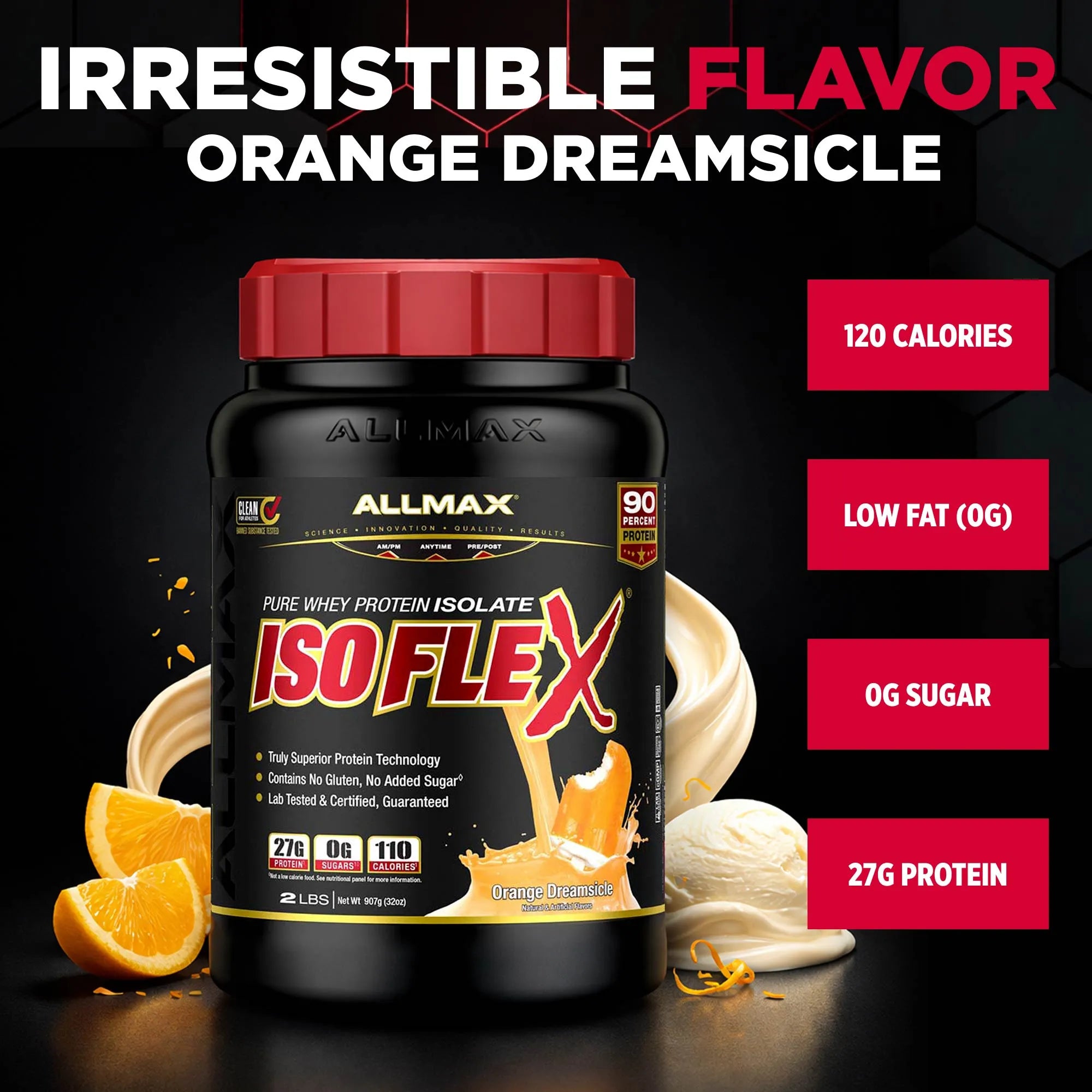 Allmax IsoFlex protein powder tub in orange dreamsicle flavor, shown with orange slices, vanilla ice cream swirls, and informational callouts on a black background.